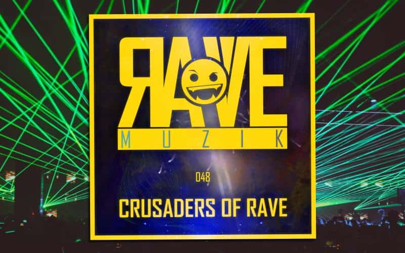 crusaders of the rave
